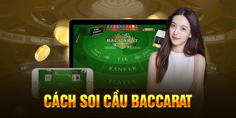 Cách soi cầu baccarat từ chuyên gia tại DA88