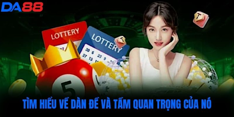 Tìm hiểu về dàn đề và tầm quan trọng của nó